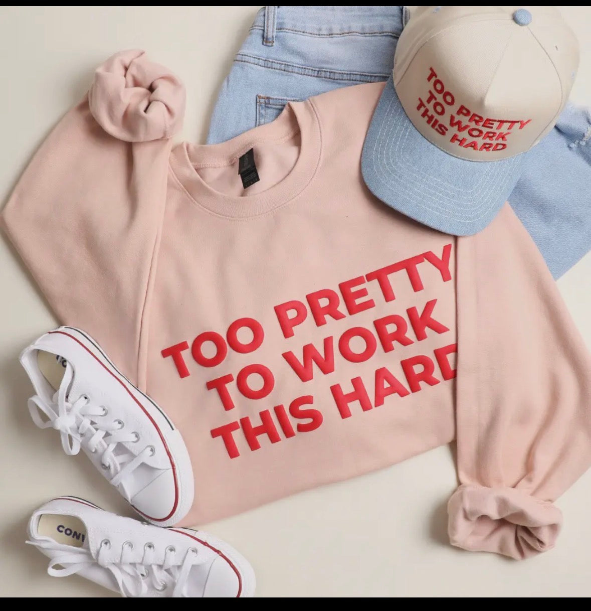 Too Pretty To Work This Hard Crewneck